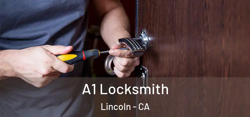  A1 Locksmith Lincoln - CA