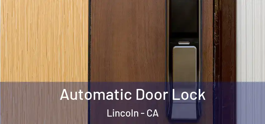  Automatic Door Lock Lincoln - CA