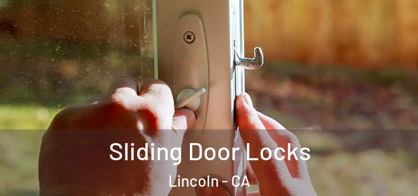 Sliding Door Locks Lincoln - CA